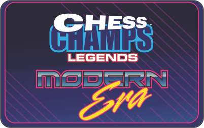 Modern Era - - Chess Champs